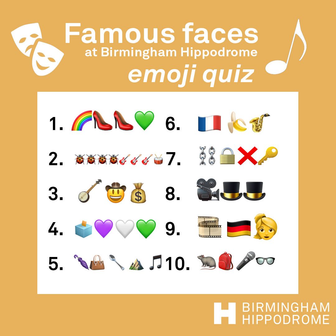 Test your theatre knowledge with our emoji quizzes Birmingham Hippodrome